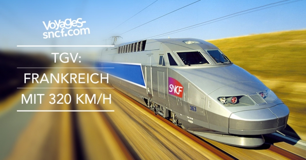 TGV in Fahrt - Frankreich mit 320 km/h erreichen